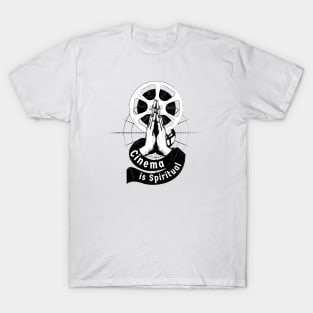 Cinema Is Spiritual T-Shirt